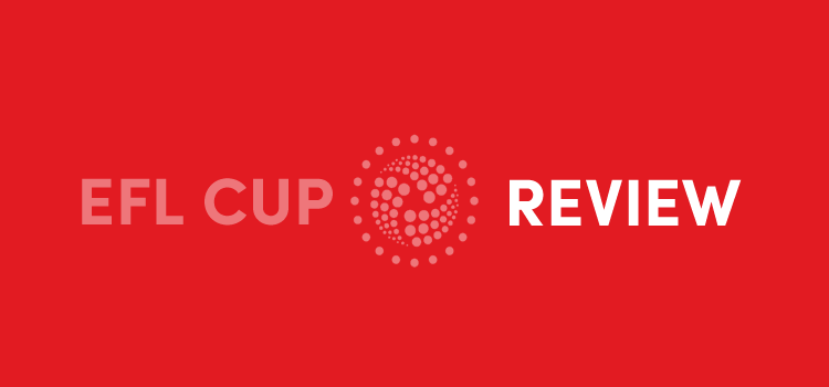EFL Cup Review Manchester United
